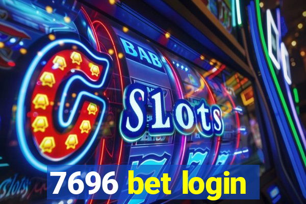 7696 bet login